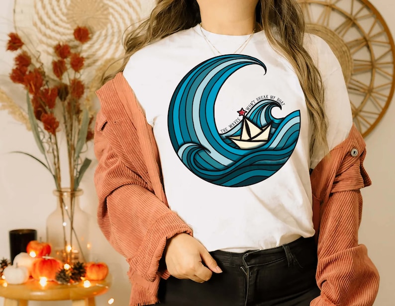 The Waves Won't Break My Boat Ed Sheeran T-shirt